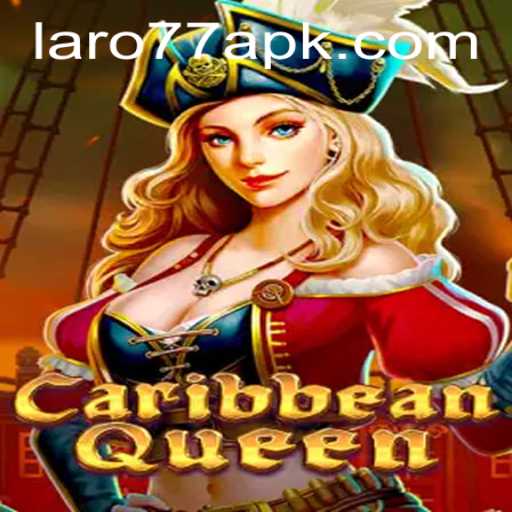 Explore the Thrilling World of CaribbeanQueen: A Laro77 Sensation