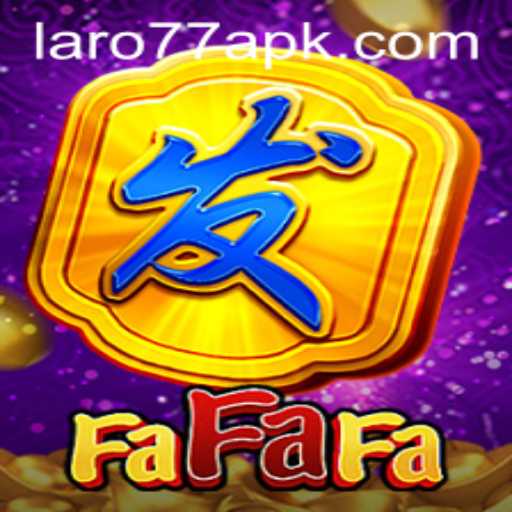 Exploring the Thrilling World of FaFaFa: A Dive into the Exciting Game with Laro77